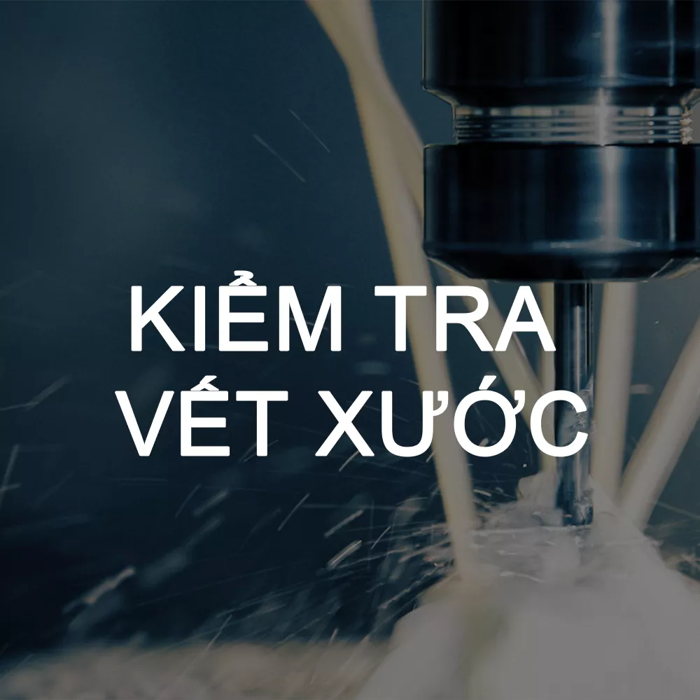  Kiểm tra vết xước