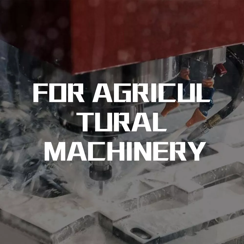  for agricultural machinery