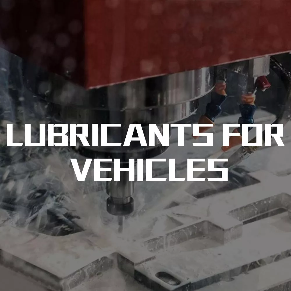 lubricants for vehicles